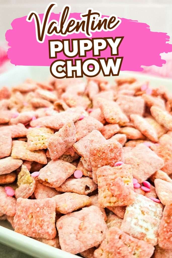 Valentine's Puppy Chow