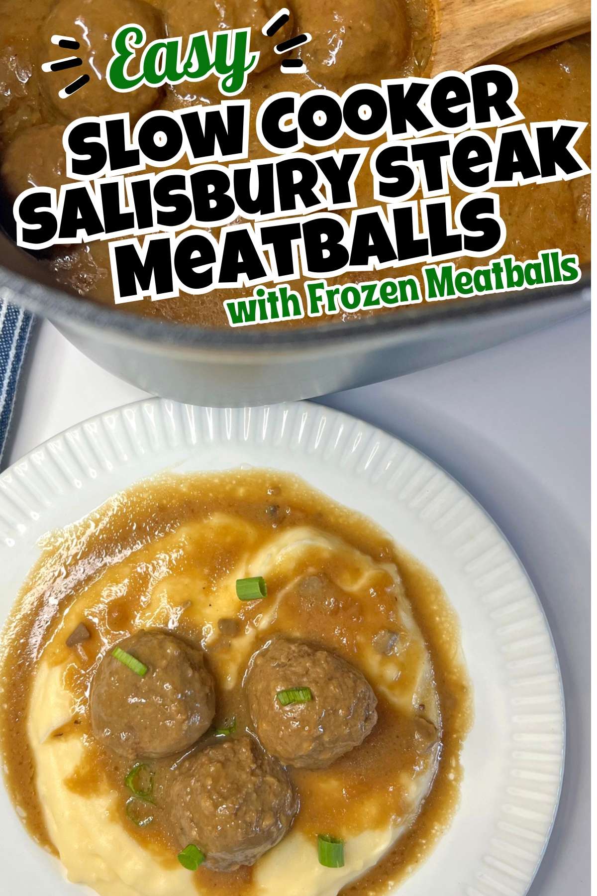 Slow Cooker Salisbury Steak Meatballs