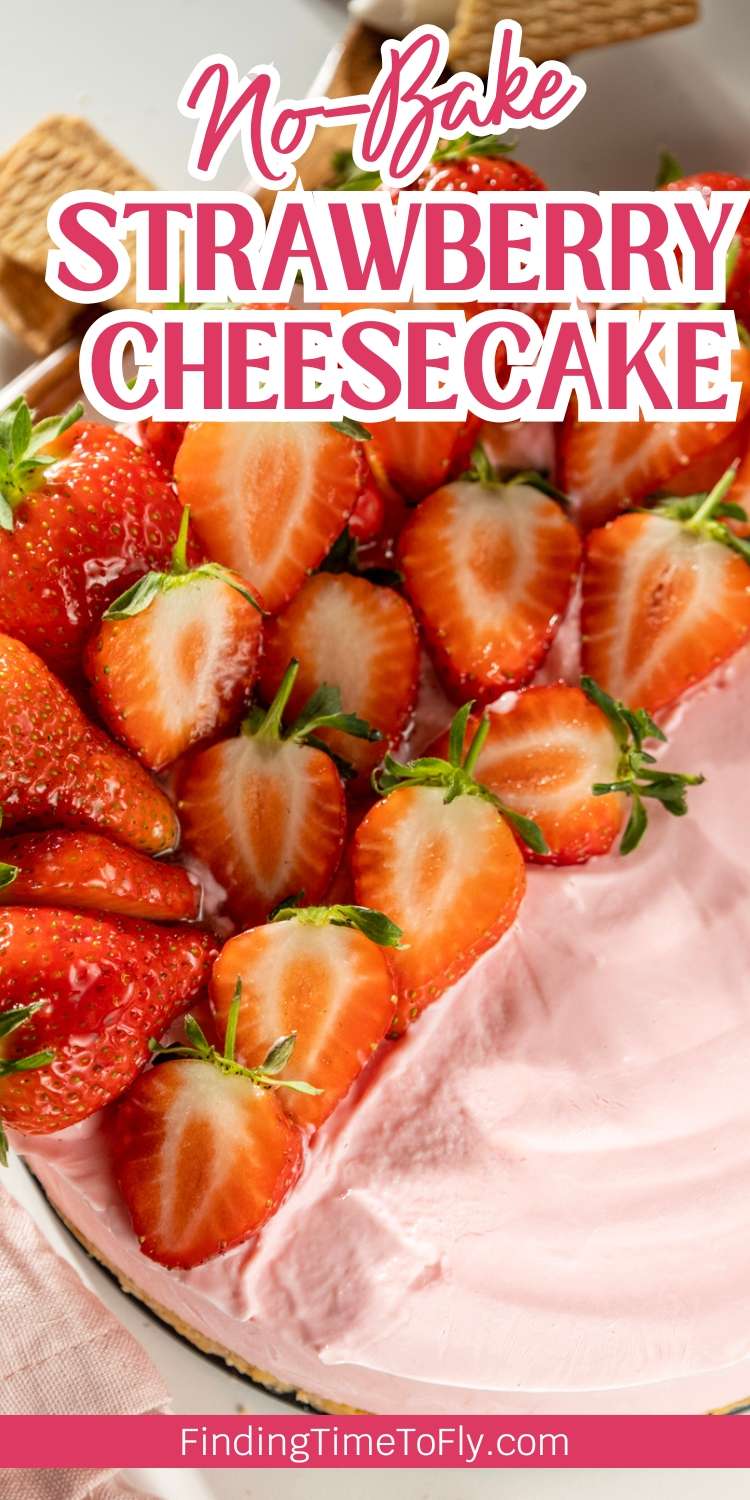 No Bake Strawberry Cheesecake