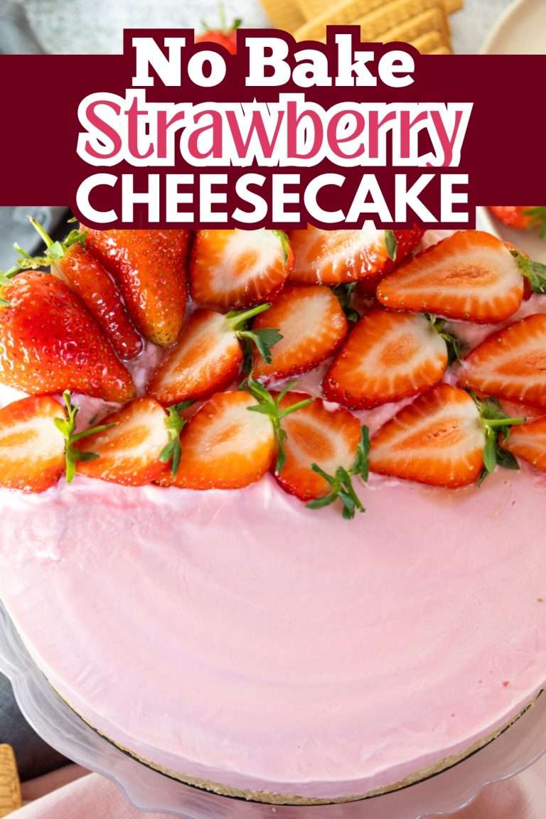 No Bake Strawberry Cheesecake