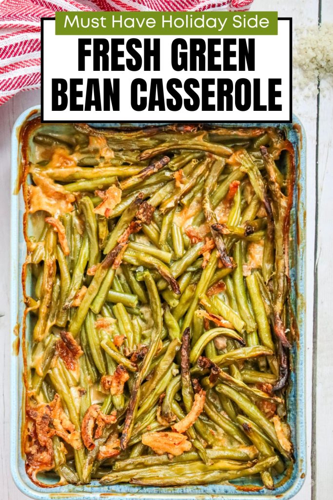 Fresh Green Beans in Green Bean Casserole