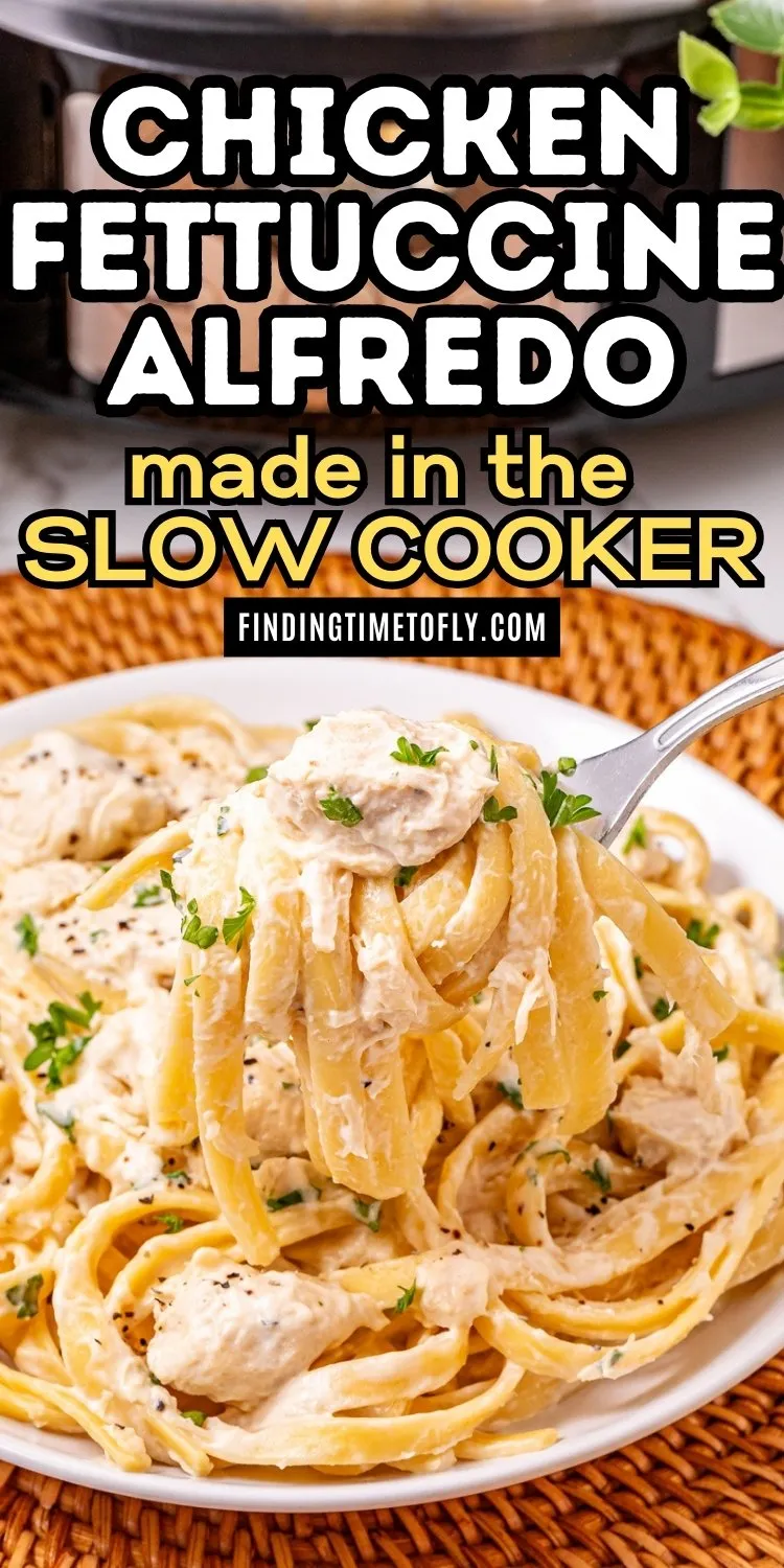 Slow Cooker Chicken Fettuccine Alfredo